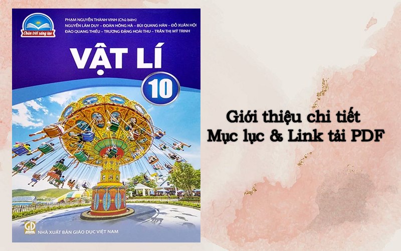 Giới thiệu sách giáo khoa Vật Lý 10 Chân trời sáng tạo mới nhất